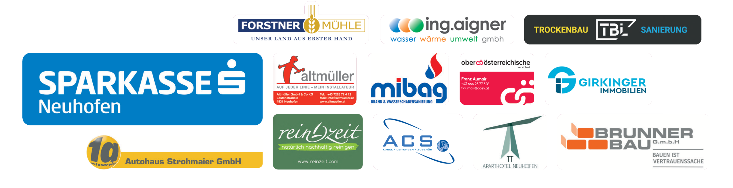 Firmenlogos der Sponsoren: * Sparkasse Neuhofen * Forstner Mühle * ing. aigner * TBL Trockenbau Sanierung * Altmüller Installateur * mibag * Oberösterreichische Versicherung Franz Aumair * Girkinger Immobilien * Autohaus Strohmair * Reinzeit * ACS * TT Aparthotel Neuhofen * Brunner Bau